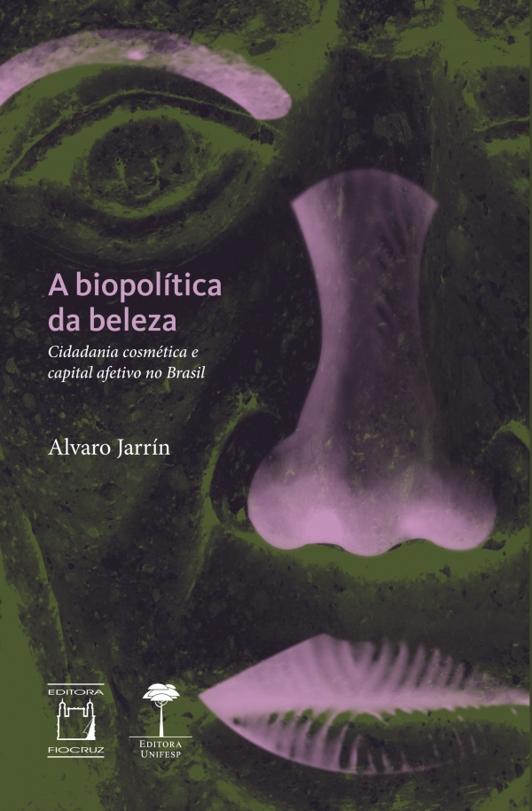 Livro -  A BIOPOLÍTICA DA BELEZA