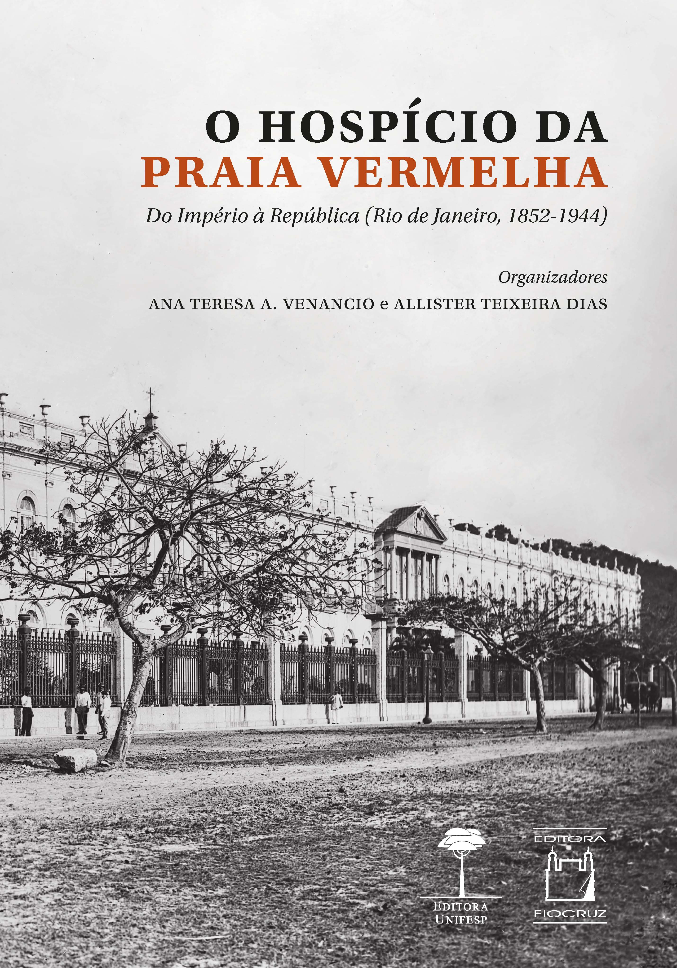 Livro - O HOSPÍCIO DA PRAIA VERMELHA