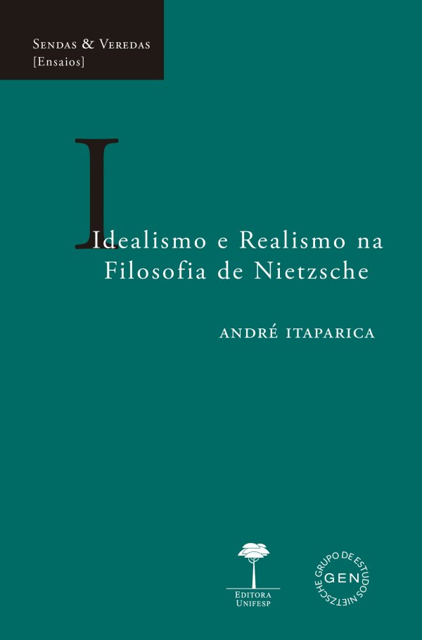 Idealismo e Realismo na Filosofia de Nietzsche