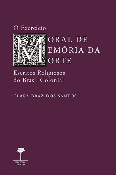 EXERCÍCIO MORAL DE MEMÓRIA DA MORTE, O