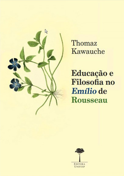 Livro - Educação e filosofia no Emílio de Rousseau - autor: Thomaz Kawauche