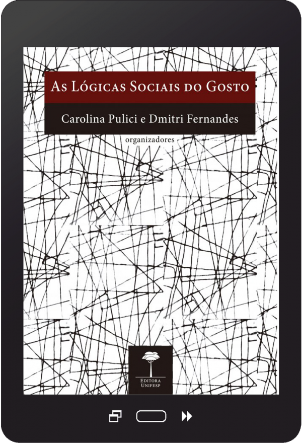 E-book AS LÓGICAS SOCIAIS DO GOSTO