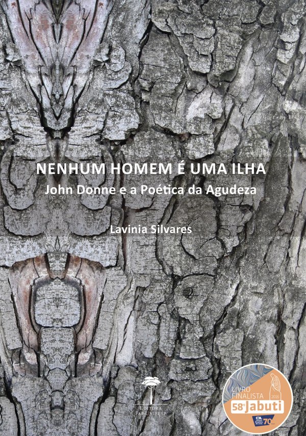 NENHUM HOMEM E UMA ILHA: JOHN DONNE E A POETICA DA AGUDEZA